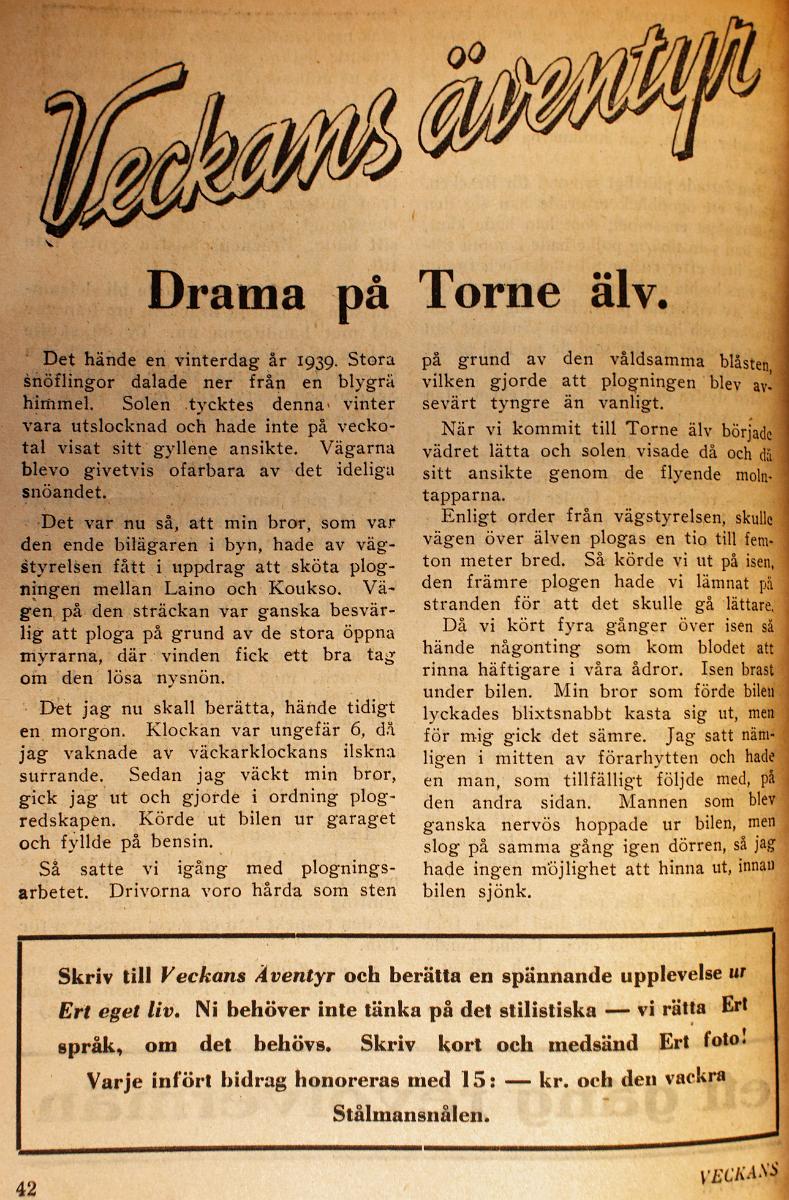 20111006_0123_DxO - Copy.jpg -  Texten finns "förstorad" och alltså mer lättläst på nästa sida. Som synes fick man 15 kr för ett bidrag till Veckans Äventyr. Enligt SCB gäller att 15 kronor år 1943  motsvarar 292 kronor i september 2011.